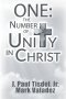 One:: The Number of Unity in Christ
