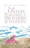 What no one seems to talk about:: 31 Steps to becoming a Proverbs 31 woman