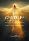 Gentiles We Are "The Church" Under Grace, Not the Law : Be Heirs with Christ or Co-Own Heaven