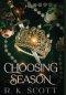 Choosing Season