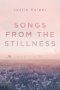 Songs from the Stillness