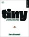Tiny