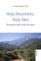Holy Mountains, Holy Men