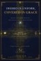 Dressed in Uniform, Covered in Grace: Scripture, Inspiration, Reflection, Journaling & Letters to My Loved Ones