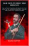 NINE DAYS OF GRACE AND MIRACLES: THE AUTHENTIC NOVENA OF GRACE WITH THE STORY OF FR. MARCELLO MASTRILLI, CHAPLET, AND LITANY OF ST. FRANCIS XAVIER