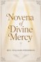 Novena of Divine Mercy: Nine days devotional booklet