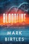 Bloodline: A Multi-Plot End-times Science Fiction Novel