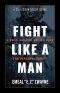 Fight Like a Man