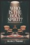 Who Is The Holy Spirit? Conversations With My Wife