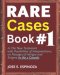 RARE Cases Book #1: In The New Testament with Possibilities of Interpretation; on Passages of Intrigue and Enigma in the 4 Gospels.