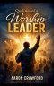 Qualities of a Worship Leader