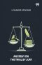 An Essay On The Trial By Jury