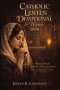 Catholic Lenten Devotional for Women 2026: 40 Days of Prayer, Reflection, Fasting, and Renewal from Ash Wednesday to Easter