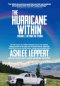 The Hurricane Within : Beyond the Storm