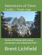 Adventures of Teton Curtis - Tree cow: Stories of Christian faith, prayer, and answers near Yellowstone Park.
