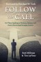 Follow the Call: For Those Aspiring to Christian Ministry and Pastors Mentoring Emerging Leaders