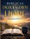 Biblical Encouragement and Hope: God's Promises for Strength, Peace, and Unshakable Faith in Every Season of Life