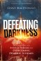 Defeating Darkness