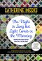 The Night is Long but Light Comes in the Morning (Large Print Edition)