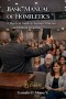 Basic Manual of Homiletics: A Practical Guide to Sermon Structure and Biblical Preaching