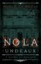 NOLA: A Novel, Reimagined