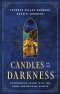 Candles in the Darkness: Experiencing Advent with the Early and Medieval Church