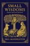 Small Wisdoms