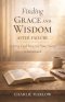 Finding Grace and Wisdom After Failure: Letting God Rewrite Your Story, A Devotional