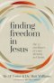 Finding Freedom in Jesus