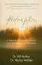 Redemption: A Testimony of a Lifetime of God's Love, Redemption, and Restoration