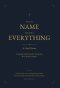 Your Name Means Everything: A Good Name