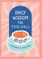 Daily Wisdom for Teen Girls Morning and Evening