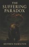 The Suffering Paradox