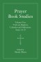 Prayer Book Studies Volume Five: Trial-Use Baptism, Calendar and Ordination, Issues 18-20