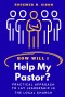 HOW WILL I HELP MY PASTOR?: Practical Approach to Lay Leadership in the Local Church