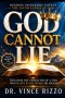 God Cannot Lie: Building Unshakable Faith in the Faithfulness of God