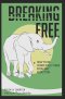 Breaking Free: How to Be Completely Free From Any Addiction