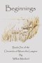 Beginnings: Book One of the Chronicles of Moses the Lawgiver 2nd Edition