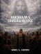 Abraham's Divided House