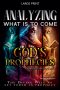 Analyzing What is to Come: God's Prophecies