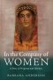 In the Company of Women: A Story of Perpetua and Felicitas