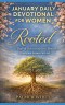 January Daily Devotional for Women (Rooted): 31 Days of Discovering Your Identity, Worth, and Security in God
