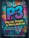 P3: Prayer, Power & Proclamation