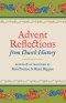 Advent Reflections from Church History