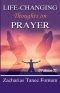 Life-Changing Thoughts on Prayer (Volume 3)