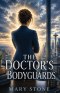 The Doctor's Bodyguards