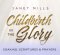 Audio CD-Childbirth in the Glory: Soaking Scriptures & Prayers