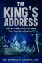 THE KING'S ADDRESS: WHY GREAT MAN FALL AND WHAT THEY CAN DO TO RECOVER.