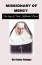Missionary of Mercy: The story of saint Katharine Drexel