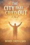 The City That Cried Out